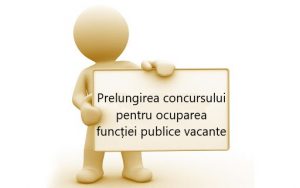 Ordin cu privire la prelungirea concursului pentru ocuparea funcției publice vacante